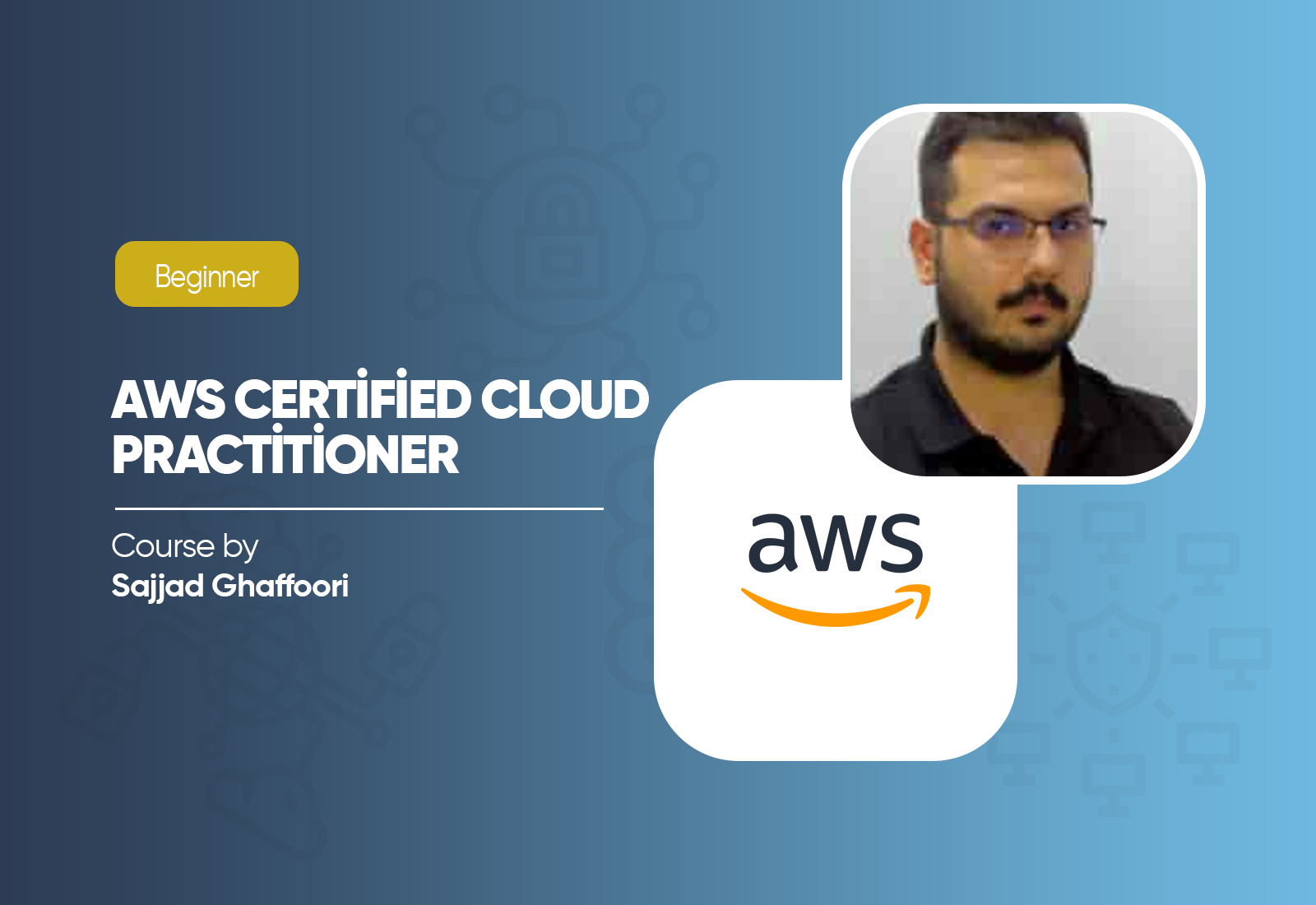 AWS Certified Cloud Practitioner Course