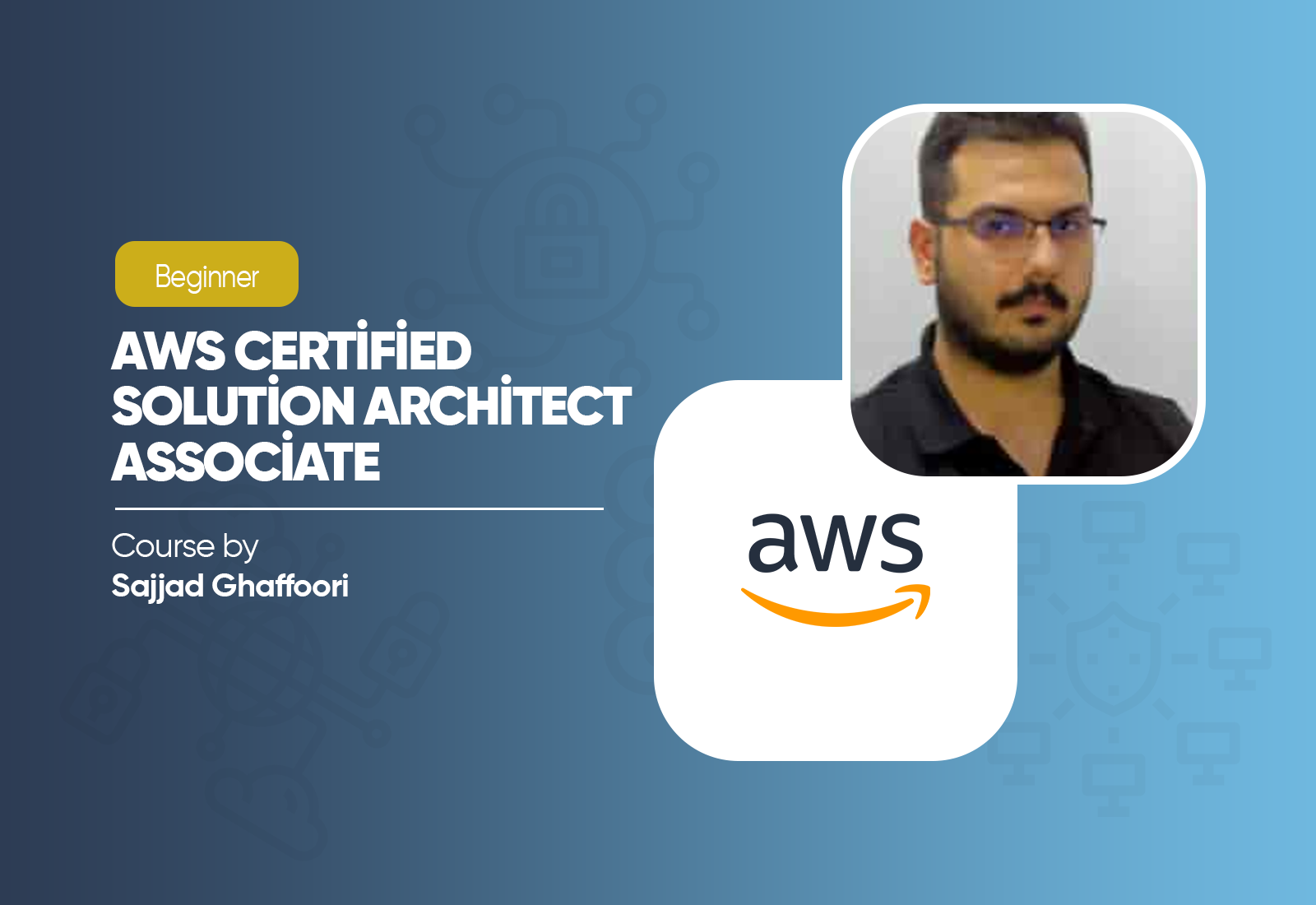 AWS Certified Solution Architect Associate Course