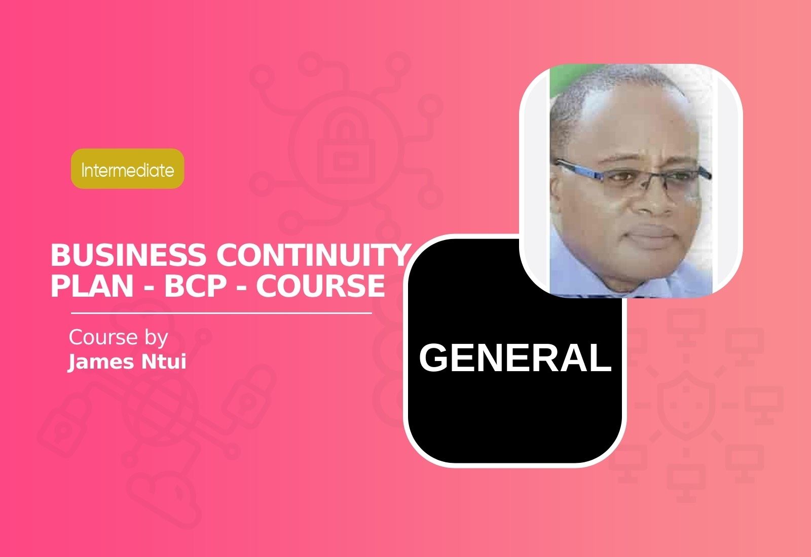 Business Continuity Plan - BCP - Course