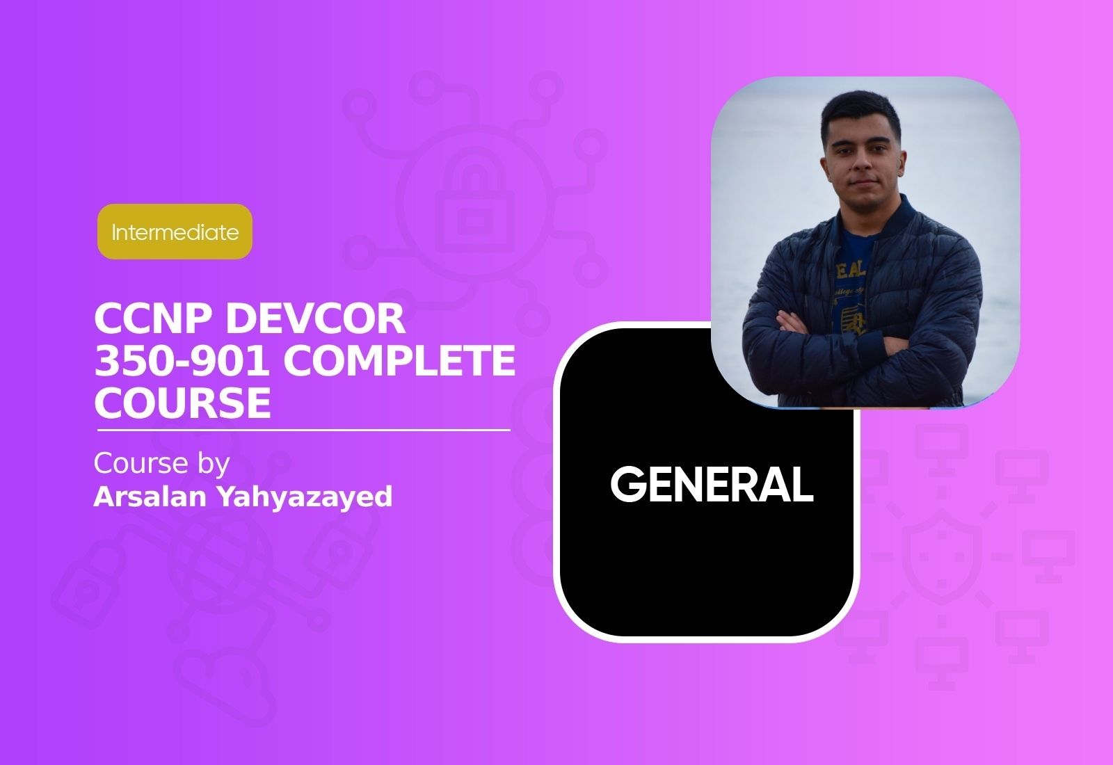 CCNP DEVCOR 350-901 Complete Course